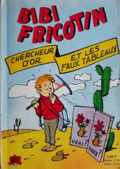 Bibi Fricotin (5e Série - SPE) (Album double) -7- Bibi Fricotin chercheur d'or - Bibi Fricotin et les faux tableaux