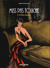 Miss pas touche -3a2009- Le prince charmant