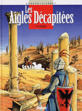 Les aigles Décapitées -12- L'esclave