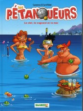 Les pétanqueurs -4a- Le ciel, le cagnard et la mer