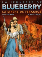 Blueberry (La Jeunesse de) -15a2013- La Sirène de Veracruz