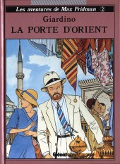 Max Fridman (Les aventures de) -2a1992- La porte d'orient