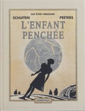 Les cités obscures -6TL- L'enfant penchée