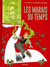 Spirou et Fantasio par... (Une aventure de) / Le Spirou de... -2b2014- Les marais du temps