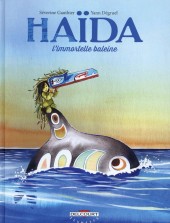 Haïda -1- Haïda - l'immortelle baleine