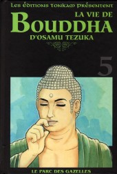 Bouddha / La Vie de Bouddha -5b2011- Le parc des gazelles