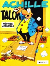 Achille Talon -8b1984/05- Achille Talon méprise l'obstacle