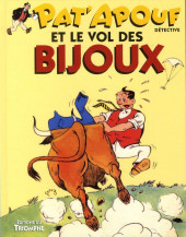 Pat'Apouf -12a2015- Pat'Apouf et le vol des Bijoux