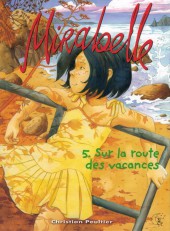 Mirabelle (Peultier) -5TL- Sur la route des vacances