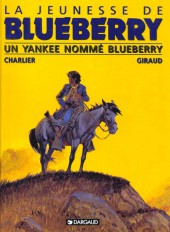 Blueberry (La Jeunesse de) -2d1998- Un yankee nommé Blueberry