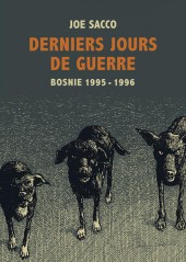 Derniers jours de guerre -a2015- Bosnie 1995-1996