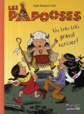 Les papooses -1a2009- Un très très grand sorcier !