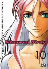 Tetsuwan Birdy -10- Tome 10