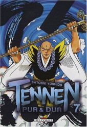Tennen - Pur et Dur -7- Tome 7