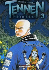 Tennen - Pur et Dur -3- Tome 3