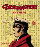 Corto Maltese (Couleur grand format) -3FS- Corto Maltese en Sibérie