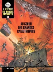 L'histoire en Bandes Dessinées -8a1985- Au cœur des grandes catastrophes
