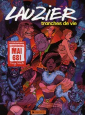 Tranches de vie (Lauzier) -1b2008- Tome 1