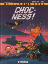Guillaume Tell (Les aventures de) -6'- Choc-Ness !