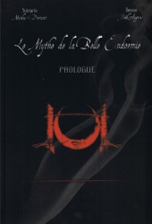 Le mythe de la Belle Endormie -1- Prologue