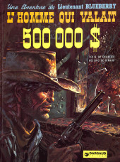 Blueberry -14a1978- L'homme qui valait 500 000$