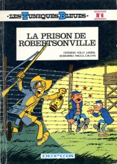Les tuniques Bleues -6a1977- La prison de Robertsonville