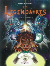 Les légendaires -7a2011- Aube et crépuscule