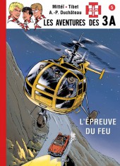 3 A (Les aventures des) -2b5TL- L'épreuve du feu