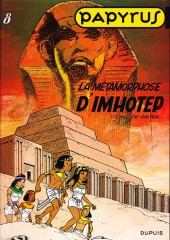 Papyrus -8c2010- La métamorphose d'imhotep