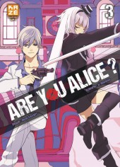 Are you Alice ? -3- Tome 3