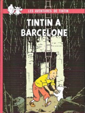 Tintin (pastiches, parodies & pirates) -a- Tintin à Barcelone