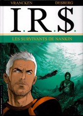 I.R.$. (puis I.R.$) -14a2014- Les survivants de Nankin