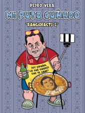 Ranciofacts -2- Mi puto cuñado