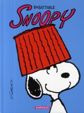 Peanuts -6- (Snoopy - Dargaud) -4b2009- Imbattable Snoopy