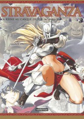 Stravaganza, la Reine au Casque de Fer -3- Tome 3
