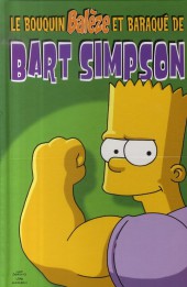 Bart Simpson présente -HS- Le bouquin balèze et baraqué de Bart Simpson