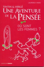 (AUT) Hergé -a2014- Tintin et Hergé : Une aventure de la pensée