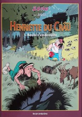 Zono -6- Henriette du Crâu - 1. boubi s'embrouille