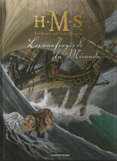 H.M.S. - His Majesty's Ship -1b- Les naufragés de la Miranda