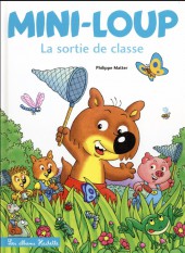 Mini-Loup (Les albums Hachette) -30- Mini-Loup la sortie de classe
