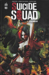 Suicide Squad -1a- Têtes brûlées
