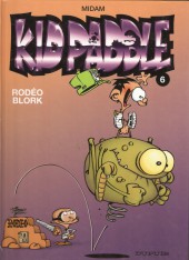 Kid Paddle -6a2006- Rodéo Blork