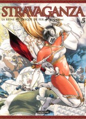 Stravaganza, la Reine au Casque de Fer -5- Tome 5