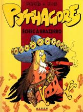 Pythagore et Cie (Les Aventures de) -1b1988- Échec à Brazerro