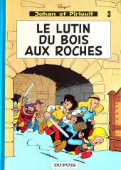 Johan et Pirlouit -3c1982- Le lutin du bois aux roches