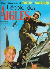 Tanguy et Laverdure -1c1980- L'école des Aigles