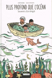 Plus profond que l'océan - Souvenirs d'un émigré