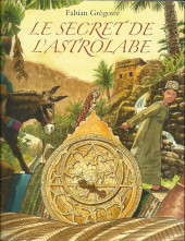Le secret de l'astrolabe - Tome a16