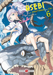 Asebi et les aventuriers du ciel -6- Tome 6