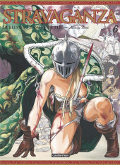 Stravaganza, la Reine au Casque de Fer -6- Tome 6